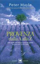 Peter Mayle - Provenza dalla A alla Z