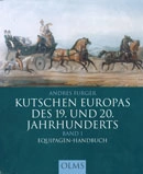 Andres Furger - Kutschen Europas des 19. und 20. Jahrhunderts