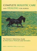 Mary L. Brennan, DVM with Norma Eckroate - Complete holistic care and healing for horses