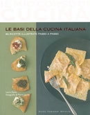 Laura Zavan - Le basi della cucina italiana - 80 ricette illustrate passo a passo