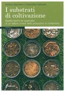 Patrizia Zaccheo, Costantino Cattivello I substrati di coltivazione immagine non disponibile