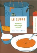 Bianca Minerdo, Grazia Novellini - Le zuppe - 600 piatti delle cucine regionali