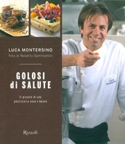 Luca Montersino - Golosi di salute