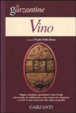a cura di Paolo Della Rosa - Le garzantine - Vino 