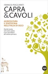 Franco Poggianti Capra e cavoli - agricoltura e zootecnia nell'Italia di oggi immagine non disponibile