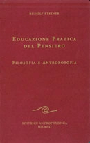 Rudolf Steiner - Educazione pratica del pensiero