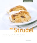 Helmut Bachmann, Heinrich Gasteiger, Gerhard Wieser - 33 ricette Strudel