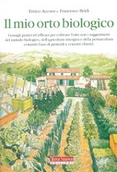 Enrico Accorsi, Francesco Beldì - Il mio orto biologico