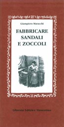 Giampiero Maracchi Fabbricare sandali e zoccoli immagine non disponibile