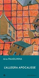 Arto Paasilinna L'allegra apocalisse immagine non disponibile