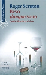Roger Scruton - Bevo dunque sono