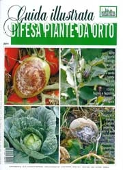 Aldo Pollini, Redazione VIC - Difesa piante da orto