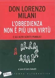 Don Lorenzo Milani - a cura di Carlo Galeotti Don Lorenzo Milani - l'obbedienza non è più una virtù immagine non disponibile