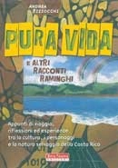 Andrea Bizzocchi - Pura Vida..... e altri racconti raminghi