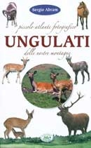 Sergio Abram - Piccolo atlante fotografico ungulati