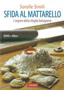 Margherita e Valeria Simili - Sfida al mattarello + dvd