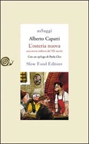 Alberto Capatti, Paola Gho - L'osteria nuova. Una storia italiana del XX secolo