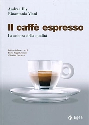 Andrea Illy, Rinantonio Viani - Il caffè espresso