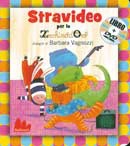 Lo Zecchino d'Oro Stravideo per lo Zecchino d'Oro. Con DVD immagine non disponibile