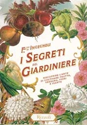 Fratelli Ingegnoli - I segreti del giardiniere