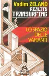 Vadim Zeland  Reality Transurfing lo spazio delle varianti immagine non disponibile