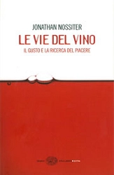 Jonathan Nossiter - Le vie del vino