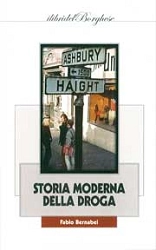 Fabio Bernabei - Storia moderna della droga
