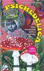 Matteo Guarnaccia - Psichedelica
