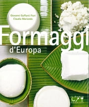 Moriondo Claudia, Giovanni Guffanti Fiori - Formaggi d'Europa