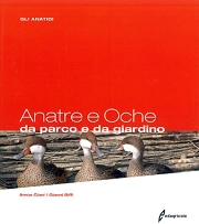Amos Ciani, Gianni Biffi - Anatre e oche da parco e da giardino
