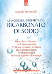 Alessandra Moro Buronzo Le incredibili proprietà del bicarbonato di sodio immagine non disponibile