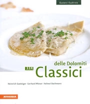 Heinrich Gasteiger, Gerhard Wieser, Helmut Bachmann - 33 ricette classici delle dolomiti