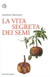 Jonathan Silvertown - La vita segreta dei semi