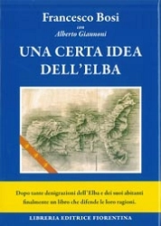 Francesco Bosi con Alberto Giannoni Una certa idea dell'Elba immagine non disponibile
