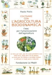 Paolo Pistis - Coltivare con l'agricoltura biodinamica