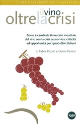Fabio Piccoli, Denis Pantini - Il vino oltre la crisi