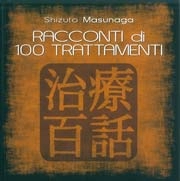 Shizuto Masunaga Racconti di 100 trattamenti immagine non disponibile