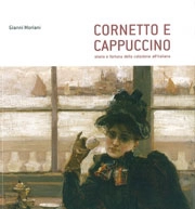 Gianni Moriani - Cornetto e cappuccino