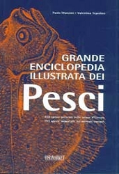 Paolo Manzoni, Valentina Tepedino - Grande enciclopedia illustrata dei pesci