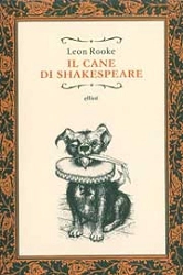 Leon Rooke Il cane di Shakespeare immagine non disponibile
