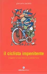Giancarlo Pauletto - Il ciclista impenitente