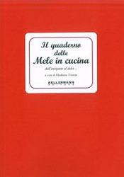 a cura di Elisabetta Tiveron - Il quaderno delle mele in cucina