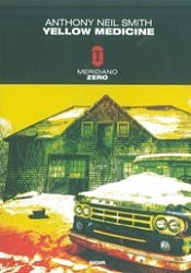 Anthony Neil Smith Yellow medicine immagine non disponibile