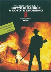 Victor Gischler Notte di sangue a Coyote Crossing immagine non disponibile