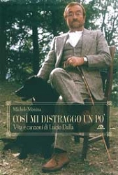 Nichele Monina - Così mi distraggo un po' - vita e canzoni di Lucio Dalla