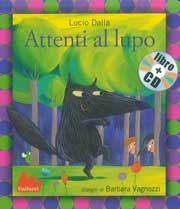 Lucio Dalla Attenti al lupo - con CD audio immagine non disponibile
