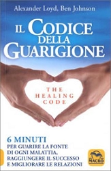 Alexander Loyd, Ben Johnson Il codice della guarigione - the healing code immagine non disponibile