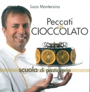 Luca Montersino - Peccati al cioccolato