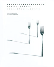 Walter Filiputti, immagini di Stefano Scatà Friuli Venezia Giulia via dei sapori immagine non disponibile