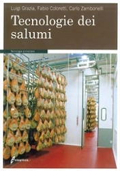 Luigi Grazia, Fabio Coloretti, Carlo Zambonelli - Tecnologie dei salumi